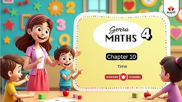 Chapter 10 | Time | Class 4 | Genius Maths | Maple Books
