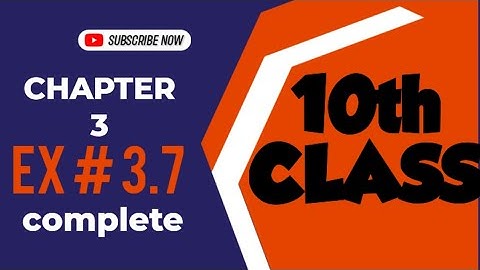 Exercise 3.7 Class 10 Math Chaper 3 | variations  ~ study house