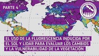 Information NASA ARSET: Acceso y Análisis de Datos de SIF para Estudios de la Vegetación, Parte 4/4 Guide