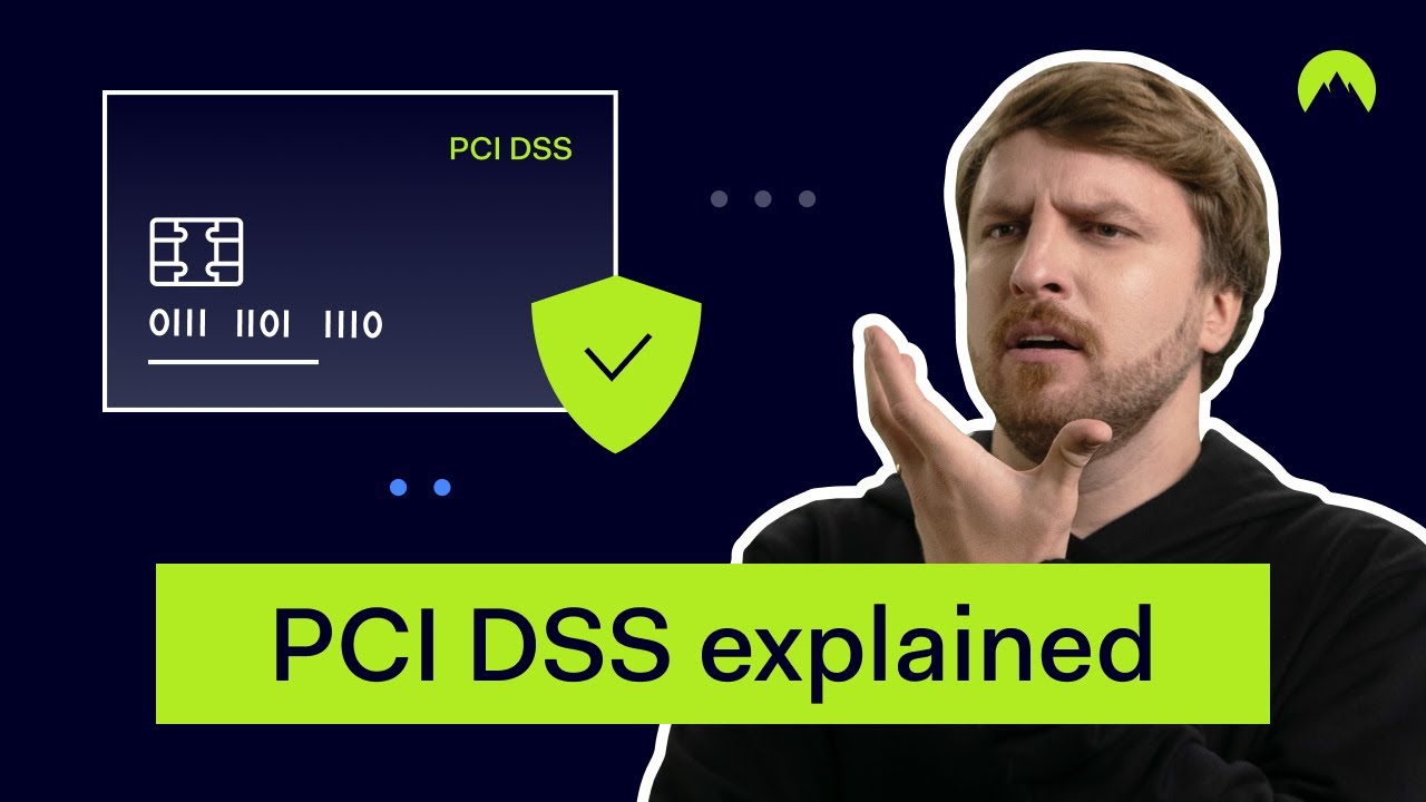 PCI DSS Explained: A Compliance Guide & Checklist