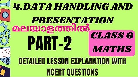 Class 6 maths/data handling &presentation/ch-4/part-2/malayalam explanation with ncert solutions