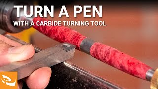 Turning a Pen with a Carbide Turning Tool (How-to Beginners Guide)