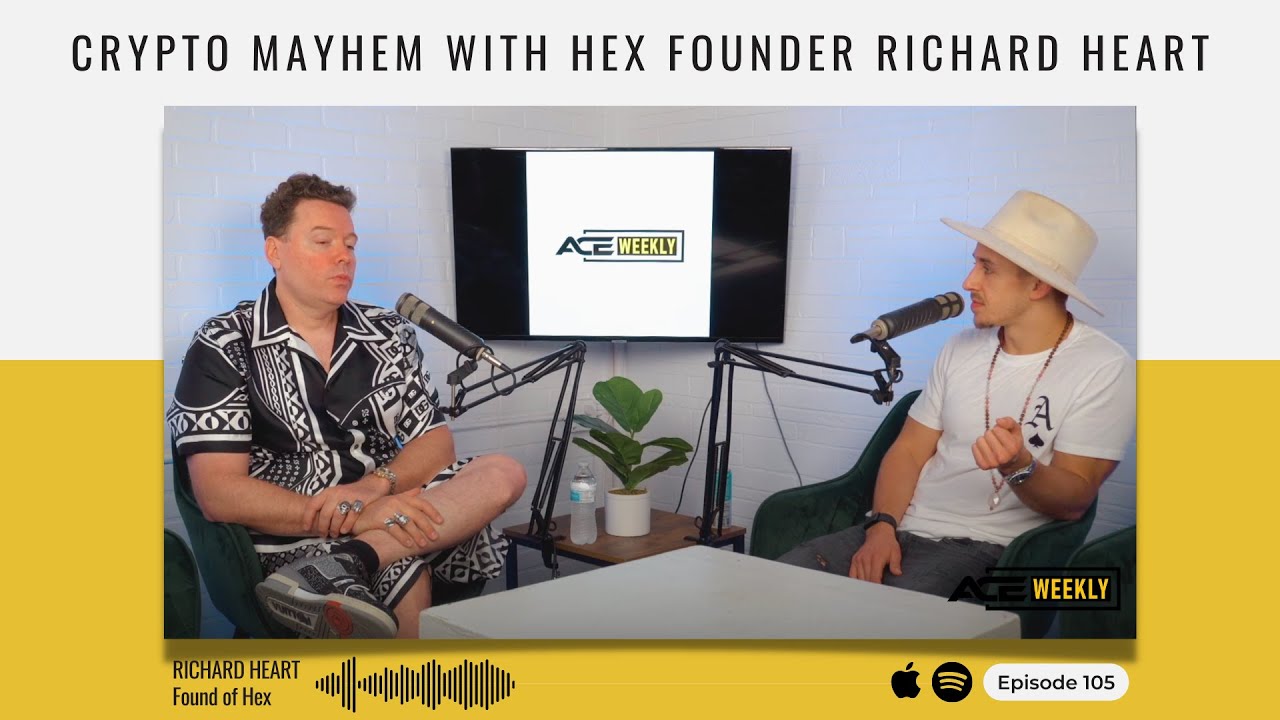 Crypto Mayhem w/ HEX Founder Richard Heart - ACEWEEKLY105