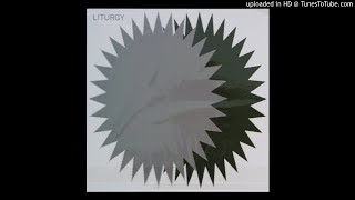 Liturgy - Untitled