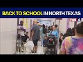 North Texas students head back to school with changes