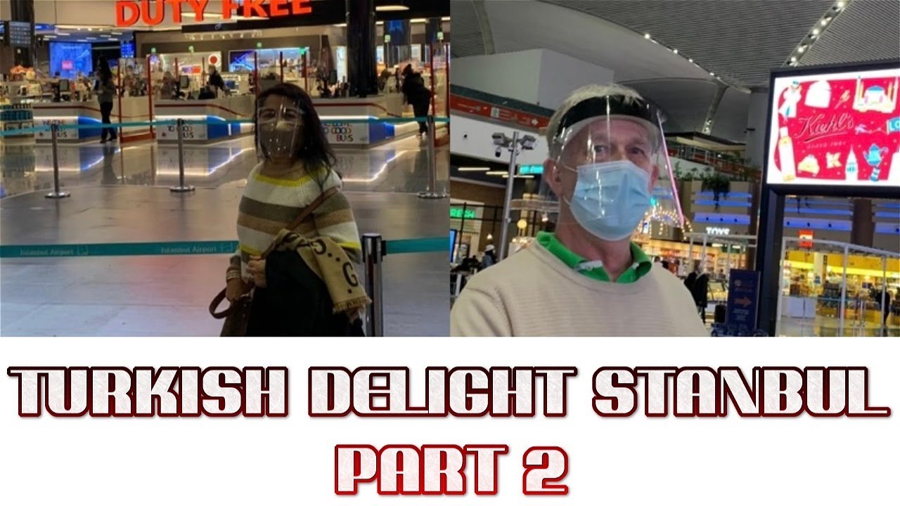 PINAY / BRITON VLOG TURKISH DELIGHT ISTANBUL AIRPORT TURKEY PART 2