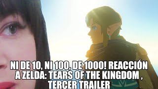 Ni de 10, ni de 100... ¡DE 1000! 🧚‍♀️ Reacción a Zelda: Tears of the Kingdom , tercer trailer 💚