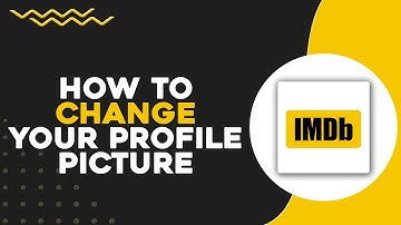 How To Change Your Profile Picture On IMDb (Quick & Easy)