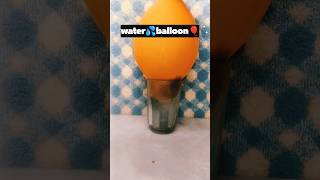 glass 🥛🆚 balloon🎈 ka experiment #shorts #experiment #trending