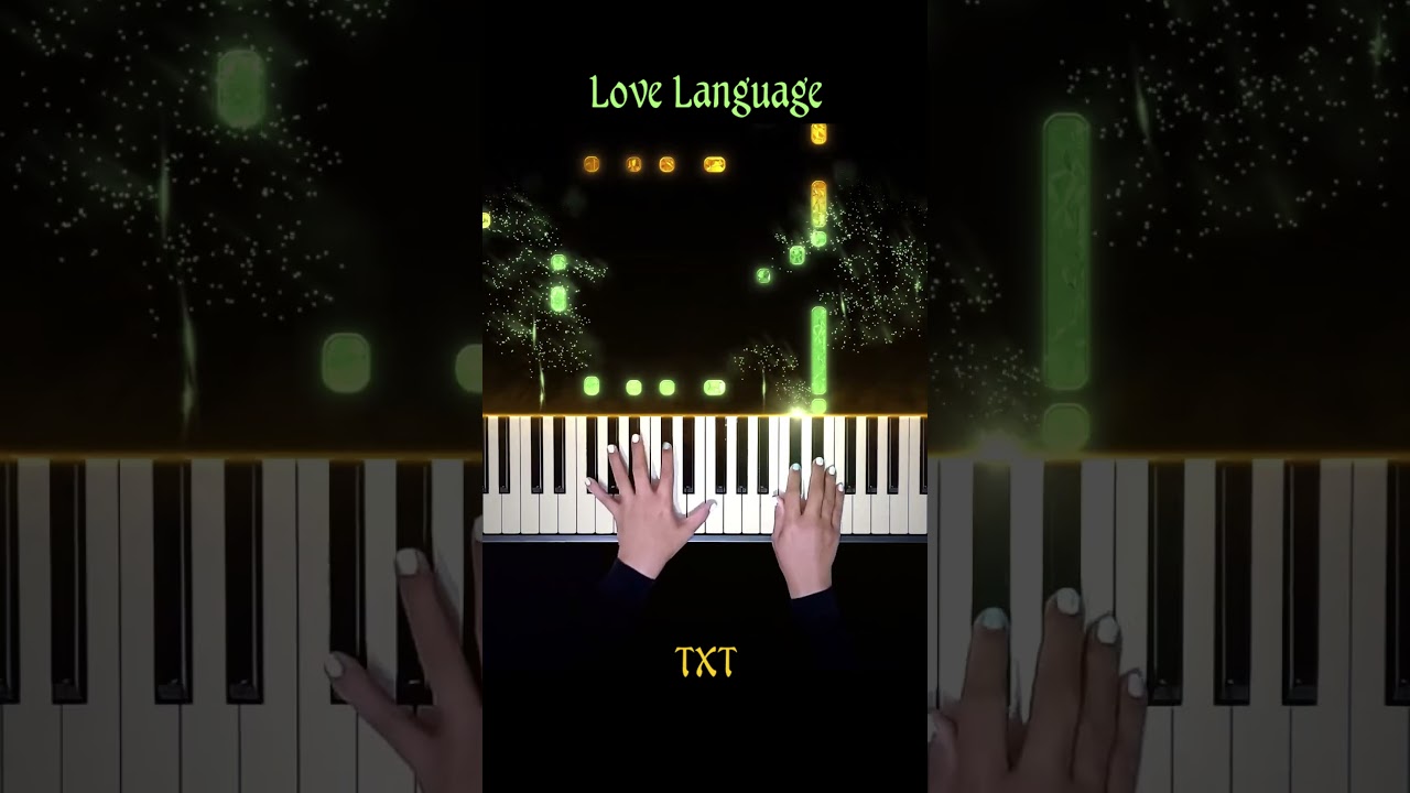 TXT - Love Language Piano Cover 