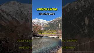 Jumbatan Gantung-Faizal(Ujung Gading)