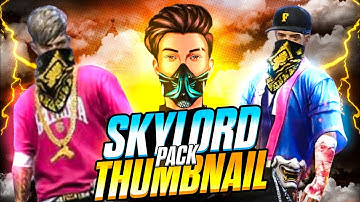 SKYLORD THUMBNAIL PACK || HOW TO MAKE THUMBNAIL LIKE SKYLORD || FREE FIRE THUMBNAIL PACK ||