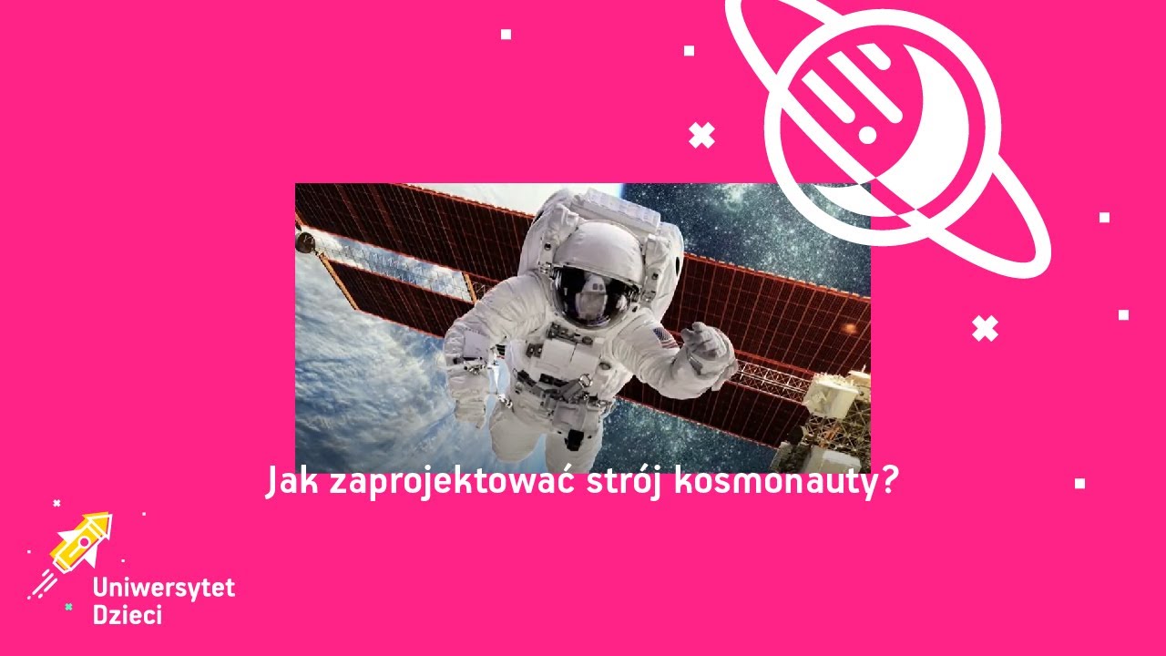 Jak zaprojektować strój kosmonauty? - YouTube