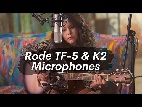 Rode TF-5 & Rode K2 Microphones | Overview with Julian Evans