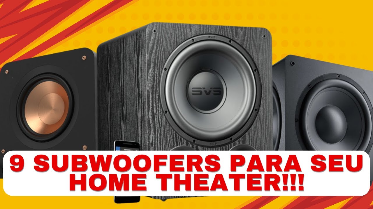 SUBWOOFER PARA HOME THEATER - lista de 9 modelos para todos os tipos de sala.