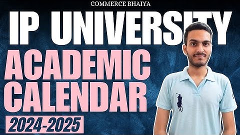 IPU ACADEMIC CALENDER 2024-2025 | Commerce Bhaiya