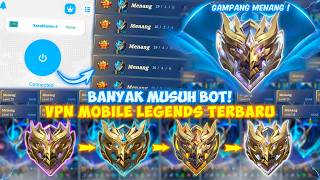 VPN PUSH RANK MUSUH NOOB!! CARA PUSH RANK DAPAT MUSUH NOOB PAKAI VPN MOBILE LEGENDS TERBARU 2025