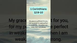 Strength in Weakness | 1 Corinthians 12:9-10