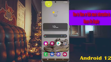 How to Show or hide music information in Always On Display in Samsung Galaxy S21 Plus