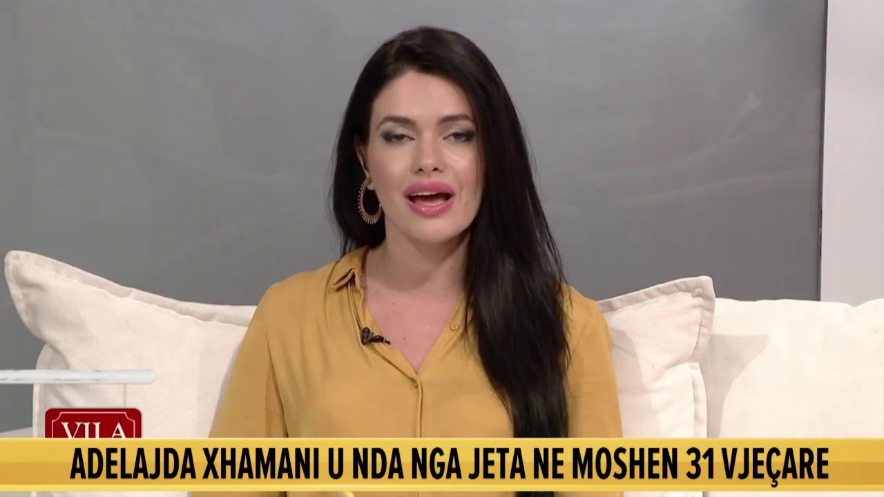 Ndahet nga jeta në moshën 31-vjeçare gazetarja Adelajda Xhamani - YouTube