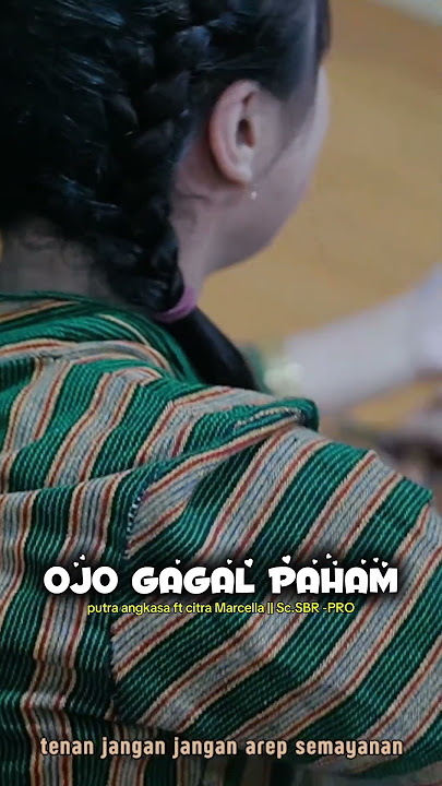Ojo Gagal Faham...Putra Angkasa Feat Citra Marcella #shortvideo #fypシ゚viral #fyp #shotrs