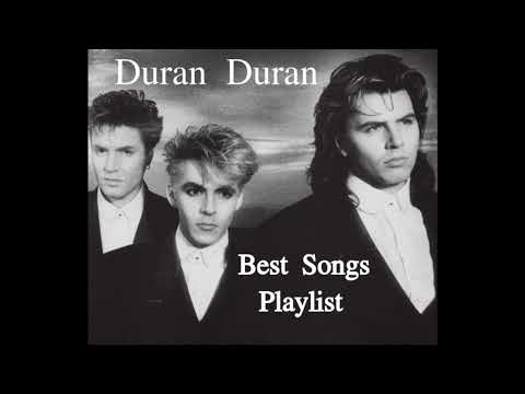 Duran Duran - Greatest Hits Best Songs Playlist