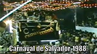 Carnaval de  Salvador, 1988. Cobertura televisiva.
