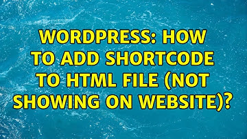 Wordpress: How to add shortcode to HTML file (not showing on website)?