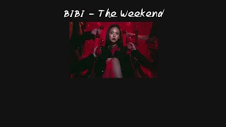 [Thaisub] The Weekend - BIBI (Lyrics) Resimi