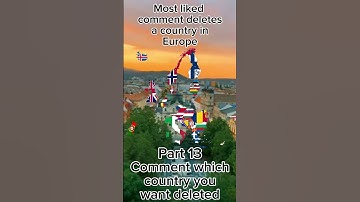 Most liked comment deletes a country in Europe: Part 13