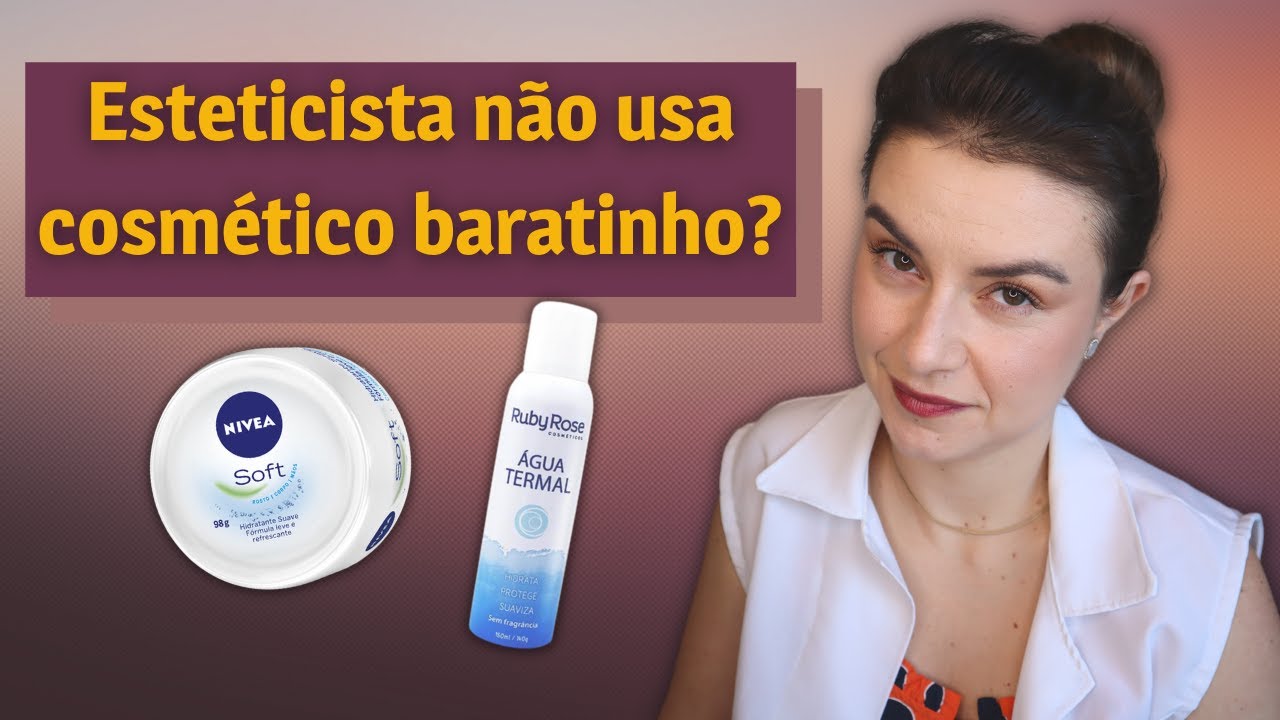 Produtos de até 25 reais valem a pena? | Dica de Esteticista