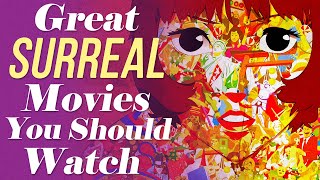 Great Surreal Movies You Should Watch