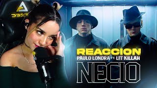 REACCIÓN Paulo Londra ft Lit Killah “ NECIO “ ( 💔 ) - IsaRockets