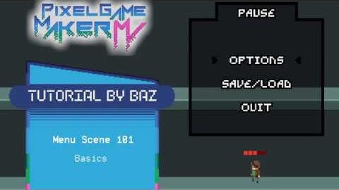 Menu Scene Basics - Menus and Scenes - Pixel Game Maker MV