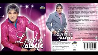 Video thumbnail of "Ljuba Alicic - Taman - (Audio 2013) HD"