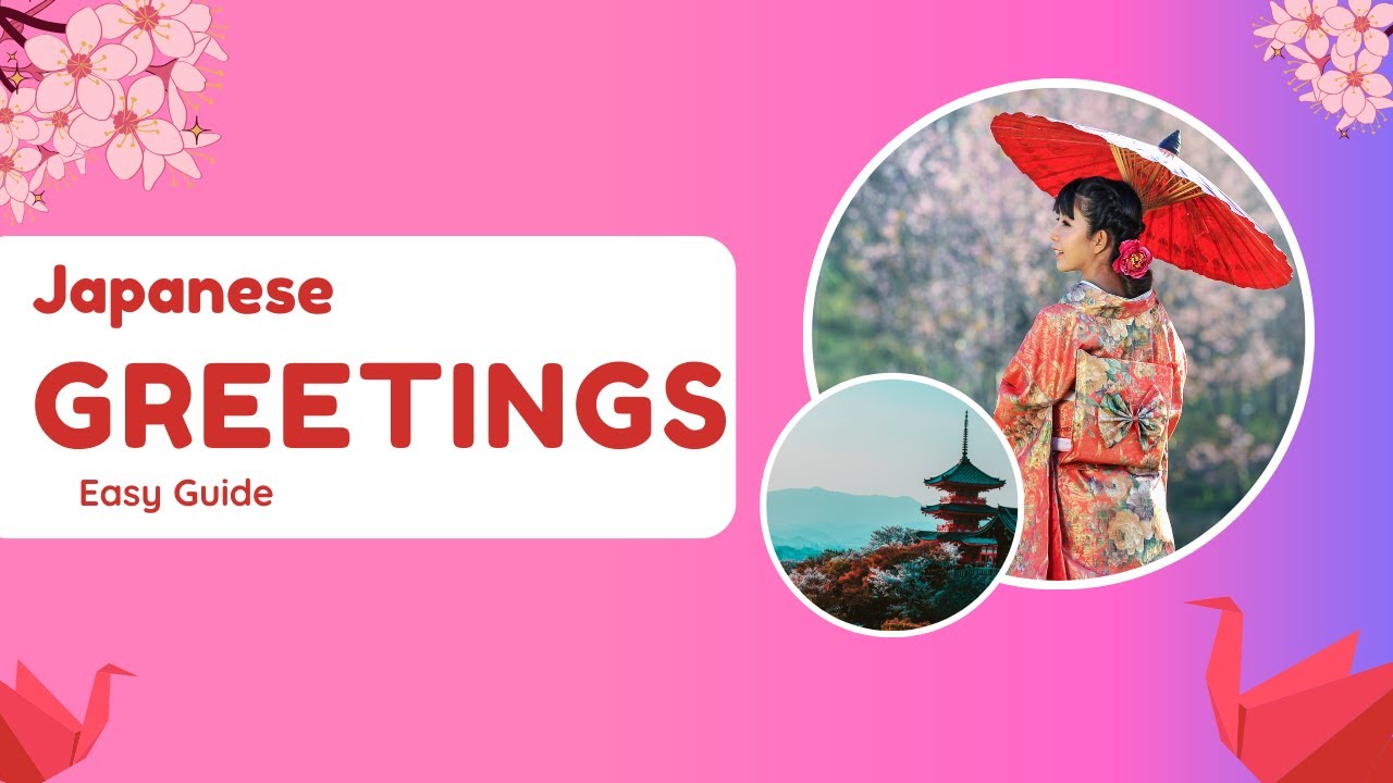 Japanese Greetings: How to Say Hello in Formal & Casual Situations ...