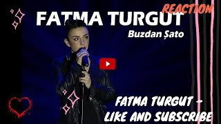 Fatma Turgut - Bir Varmış Bir Yokmuş Reaction