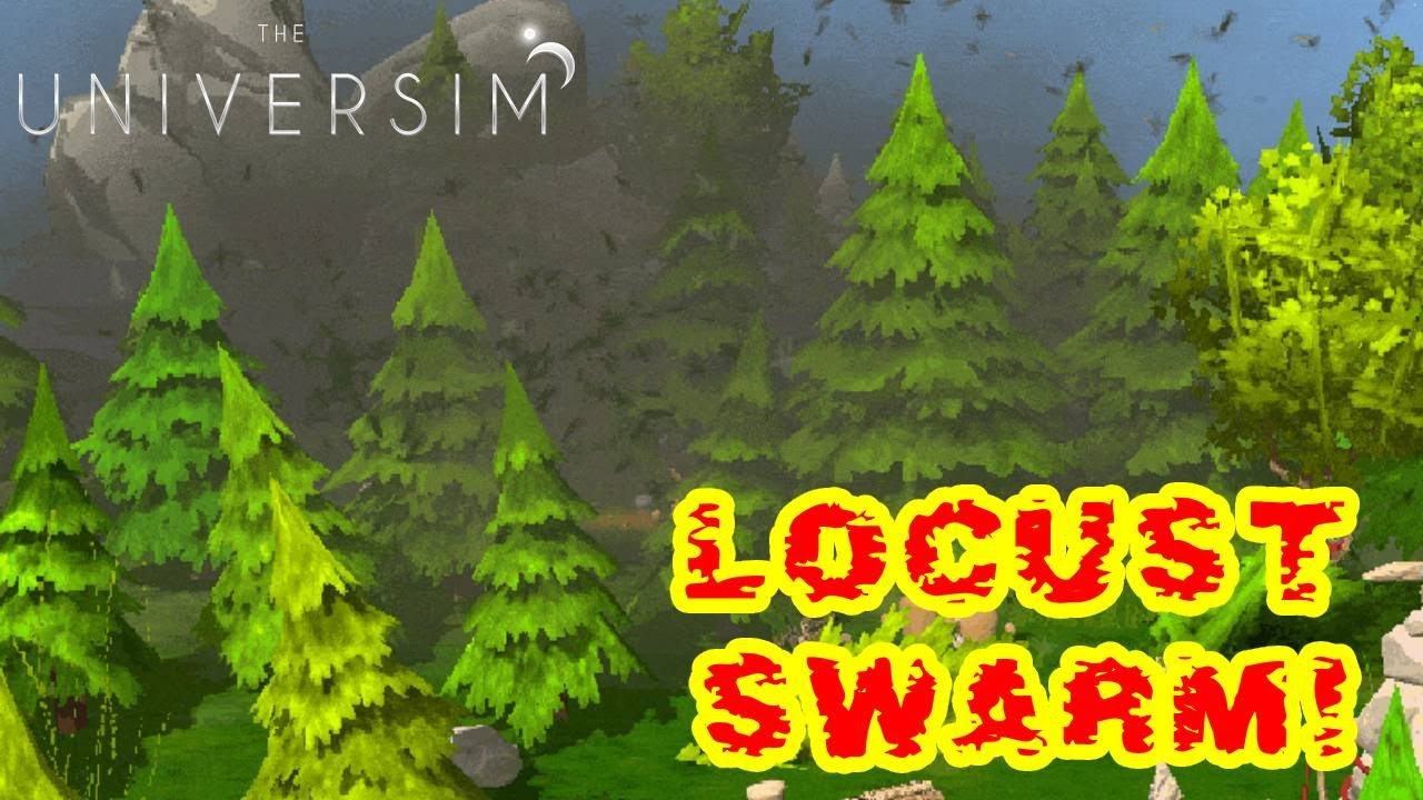 LOCUST Swarm... our FOOD! The Universim in 2023! - Day 101 - 124