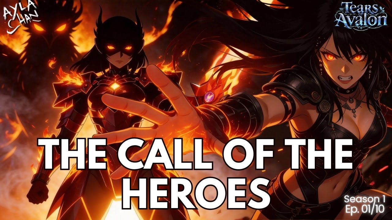 Ayla Chan – The Call Of The Heroes | Tears Of Avalon (Ep. 01/10) [Remastered Official Music Video]