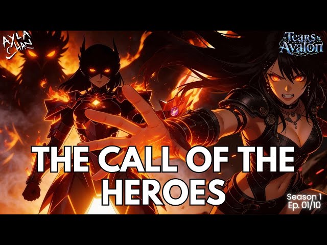 Ayla Chan – The Call Of The Heroes | Tears Of Avalon (Ep. 01/10) [Remastered Official Music Video]
