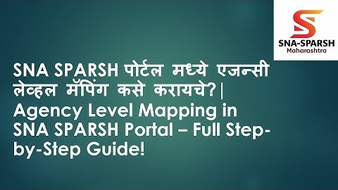 Agency Level mapping in SNA SPARSH portal 