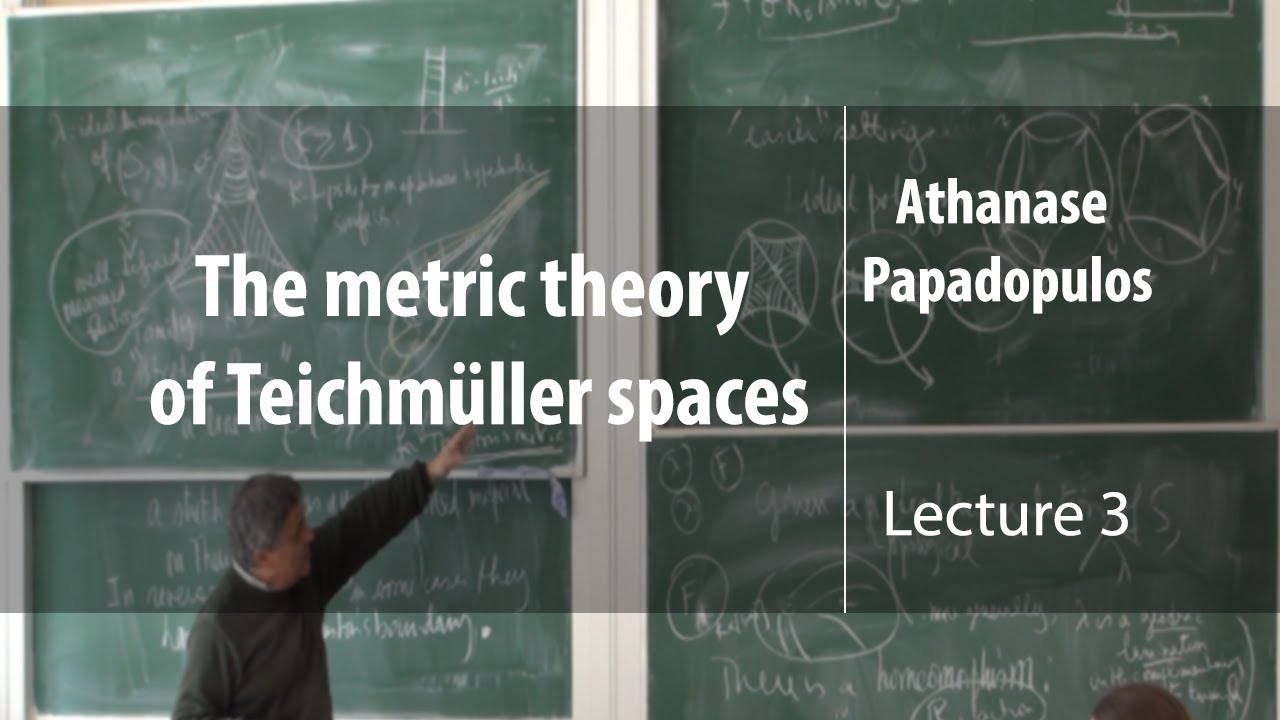 The metric theory of Teichmüller spaces. Лекция 3 | Athanase Papadopulos | Лекториум