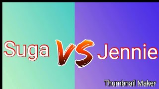 Suga Vs Jennie Rap