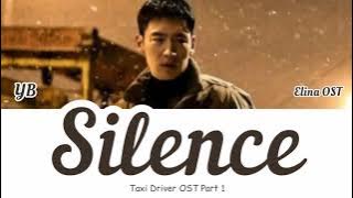 YB (윤도현 밴드) – Silence | Taxi Driver OST Part 1 | Lyrics Terjemahan