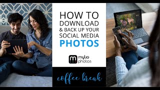 How to Download & Back Up Your Social Media Photos