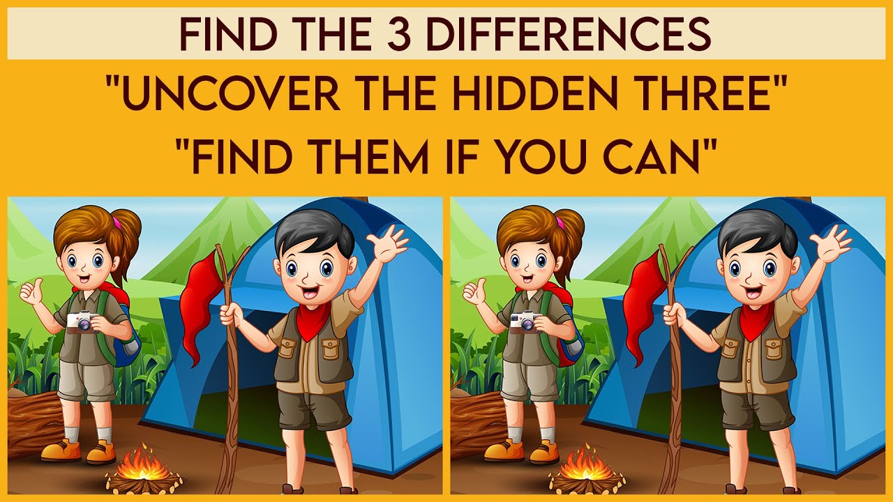 Find The 3 Differences - Uncover the Hidden Three ! Find them if you can ✌ (EPISODE 01)