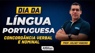 DIA DA LÍNGUA PORTUGUESA - Concordância Verbal e Nominal | Alfacon