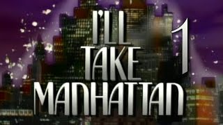 I&#39;ll Take Manhattan (1987 - Miniseries) - Episode 1