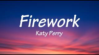Katy Perry - Firework (Lyrics)