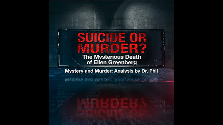 S16EP1: Suicide or Murder? The Mysterious Death of Ellen Greenberg | Mystery and Murder: Analysis...
